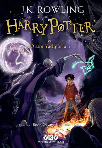 Harry Potter ve Ölüm Yadigarlari: Harry Potter Serisinin Yedinci ve Son Kitabı
