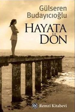 Hayata Dön: Budayicioglu, Gülseren