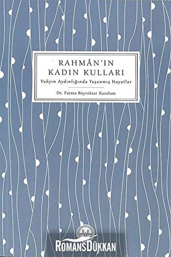 Rahman'ın Kadın Kulları
