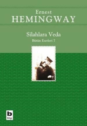 Silahlara Veda: Bütün Eserleri: 7