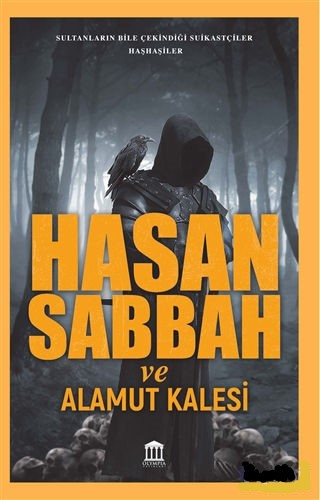 Hasan Sabbah ve Alamut Kalesi