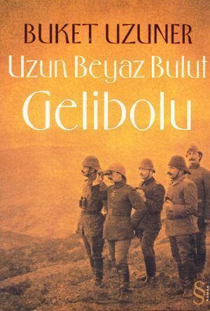 Gelibolu: Uzun Beyaz Bulut