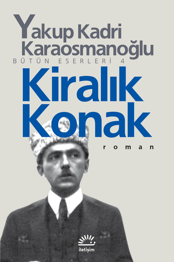 Kiralik Konak: Bütün Eserleri 4