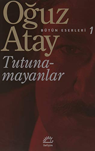 Tutunamayanlar.Die Haltlosen, türkische Ausgabe: Bütün Eserleri - 1