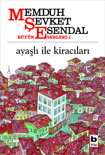 Ayasl&#305: Ile Kiracilari: Bütün Eserleri -1