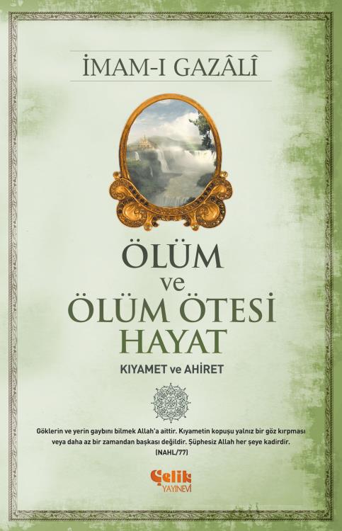 Ölüm ve Ölüm Ötesi Hayat: Kıyamet ve Ahiret