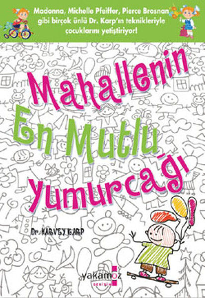 Mahallenin En Mutlu Yumurcagi