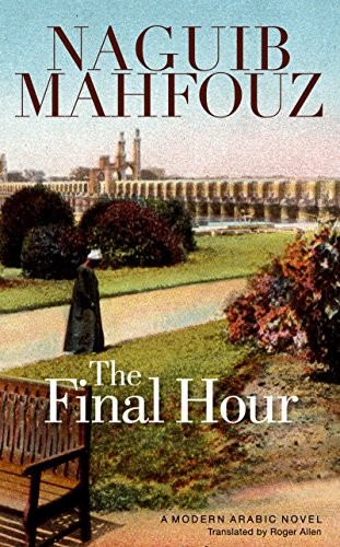 Mahfouz, N: Final Hour
