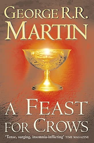 A Feast for Crows (A Song of Ice and Fire, Band 4)