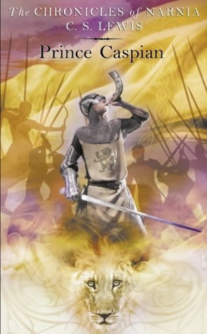 Prince Caspian: Book 4 in the classic children’s fantasy adventure series (The Chronicles of Narnia, Band 4)