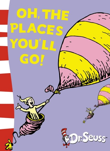 Oh, The Places You’ll Go!: Yellow Back Book (Dr Seuss - Yellow Back Book)