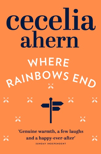 Where Rainbows End: Winner of the Corine - Internationaler Buchpreis, Kategorie Weltbild Leserpreis 2005