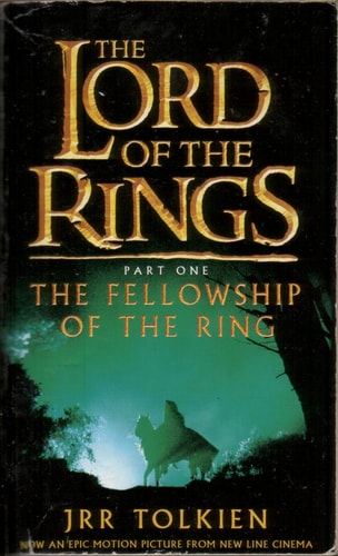 The Fellowship of the Ring (The Lord of the Rings)