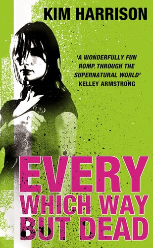 Every Which Way But Dead