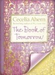 The Book Of Tomorrow [Paperback] [Apr 29, 2010] Cecelia Ahern
