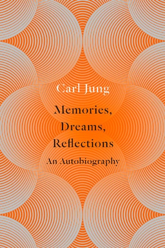 Memories, Dreams, Reflections An Autobiography