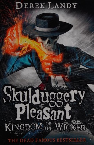 Skulduggery Pleasant: Kingdom of the Wicked