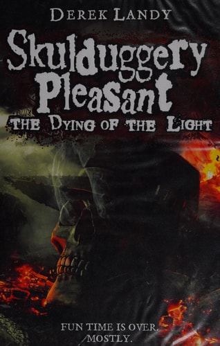 The Dying of the Light (Skulduggery Pleasant, Band 9)