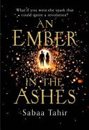 An Ember in the Ashes (Ember Quartet, Band 1)
