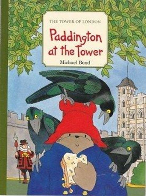 PADDINGTON AT THE TOWER