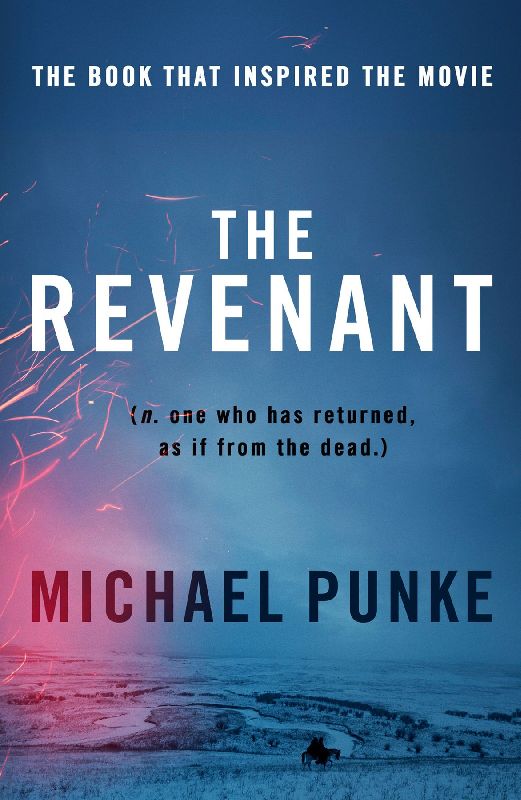 REVENANT- FILM TIE-IN PB