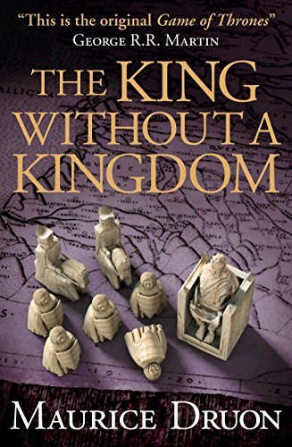 The King Without a Kingdom (The Accursed Kings) (Book 7)