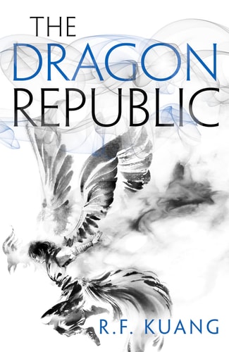 The Dragon Republic (The Poppy War, Band 2)