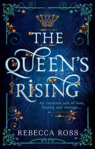 The Queen’s Rising: Number-one-bestselling author of DIVINE RIVALS