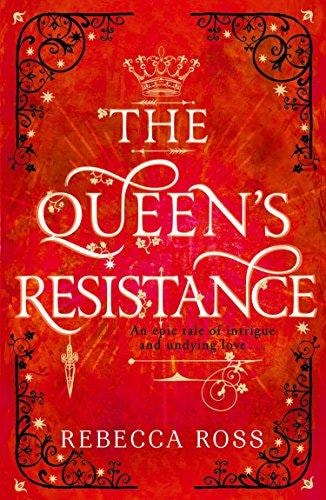 The Queen's Resistance (The Queen’s Rising)