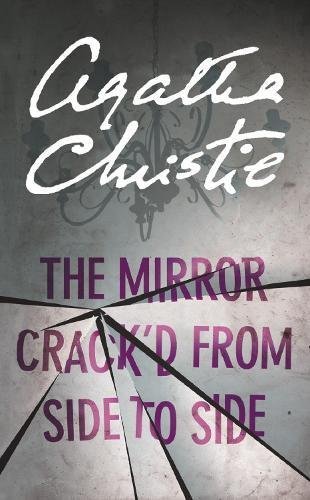 The Mirror Crack'd From Side to Side