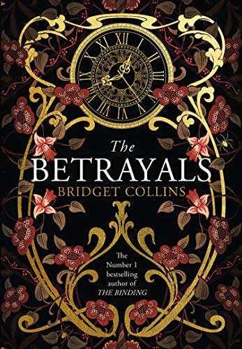 The Betrayals: Discover the stunning fiction book from the author of Sunday Times bestseller THE BINDING