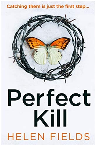 Perfect Kill: A gripping, fast-paced crime thriller from the bestselling author of Perfect Crime - your perfect distraction! (A DI Callanach Thriller, Book 6)