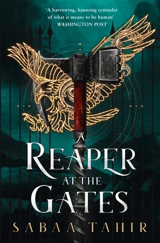 Tahir, S: A Reaper at the Gates (Ember Quartet, Band 3)