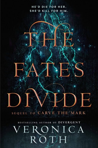 The Fates Divide: Carve the Mark - Book 2 [Paperback] [Jan 01, 2018] Veronica Roth