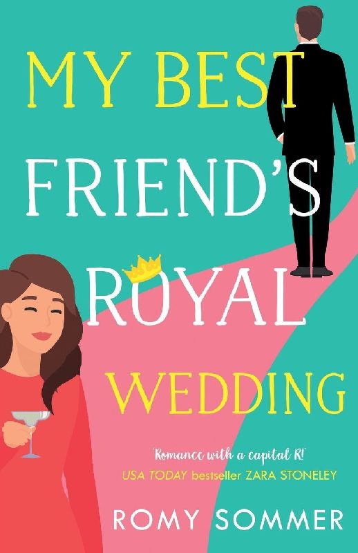My Best Friend's Royal Wedding