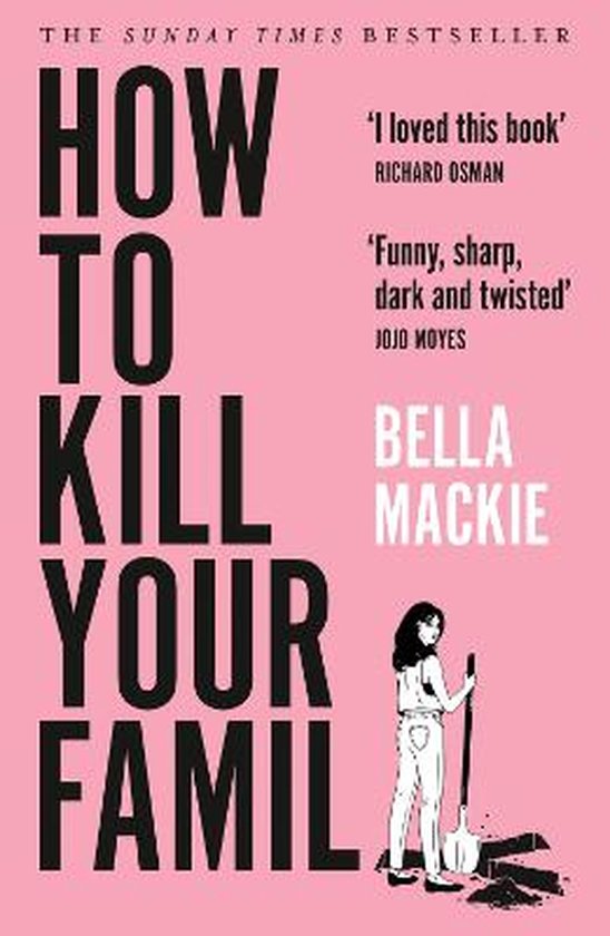 How to Kill Your Family: THE #2 SUNDAY TIMES BESTSELLER
