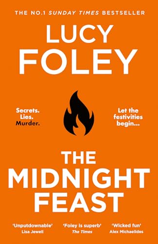 The Midnight Feast: The Sunday Times bestseller and brand new gripping murder mystery thriller novel for 2024