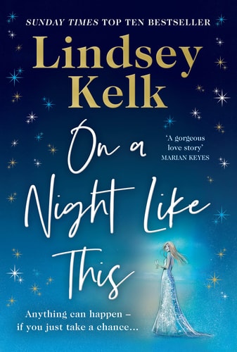 On a Night Like This: Escape to a night in Italy like no other with the funny, feelgood new romance from the Sunday Times bestselling author