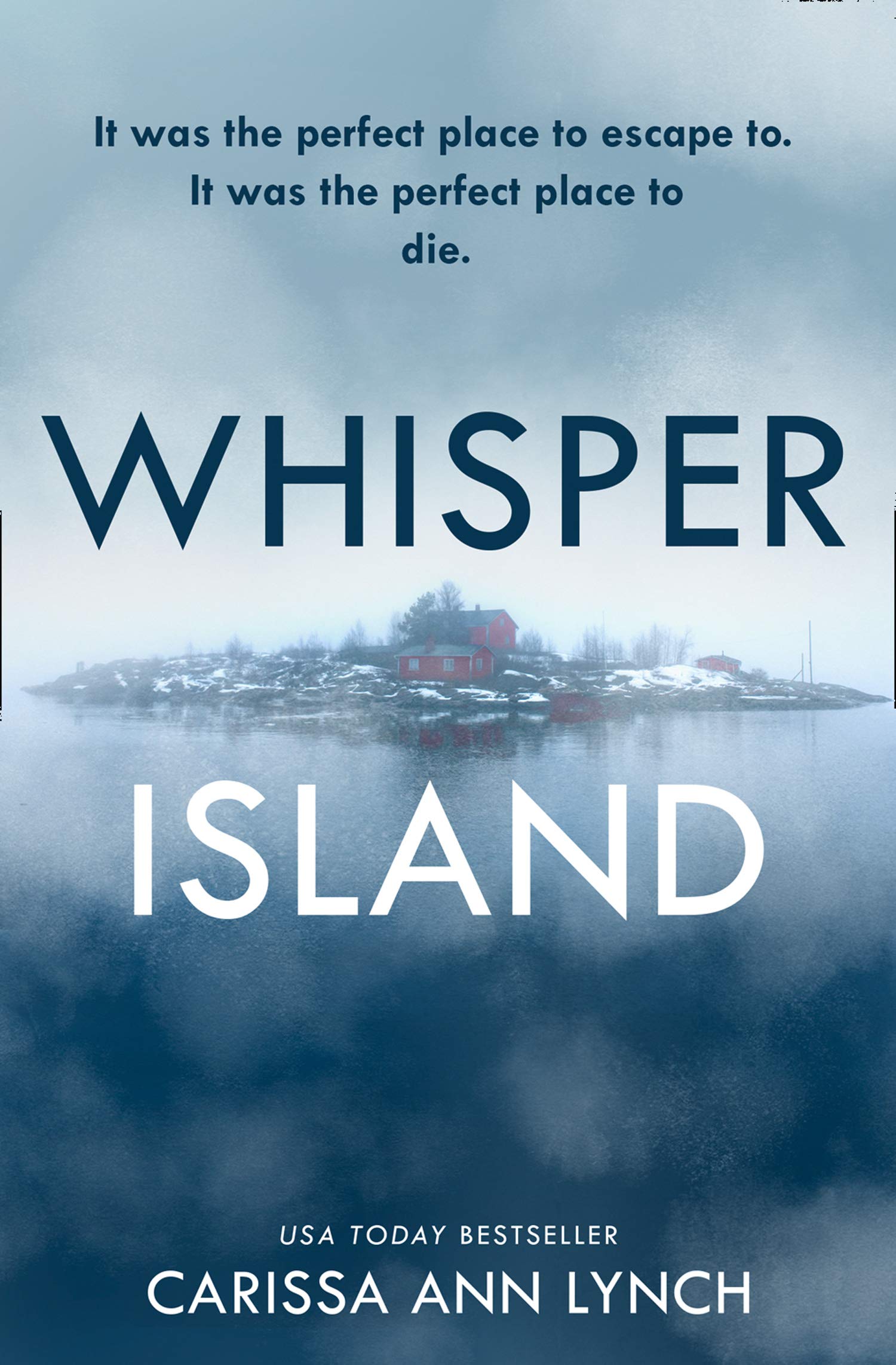 Whisper Island: An absolutely gripping thriller for 2021 with a twist you won’t see coming!