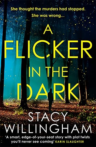A Flicker in the Dark: The new debut psychological serial killer thriller with a shocking twist that will keep you up all night in 2022