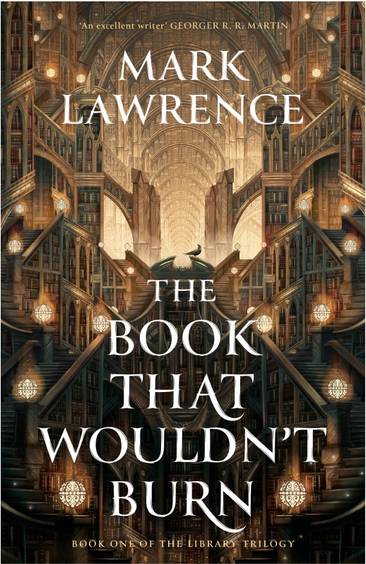 The Book That Wouldn’t Burn: Book one in the bestselling, groundbreaking Library Trilogy (The Library Trilogy)