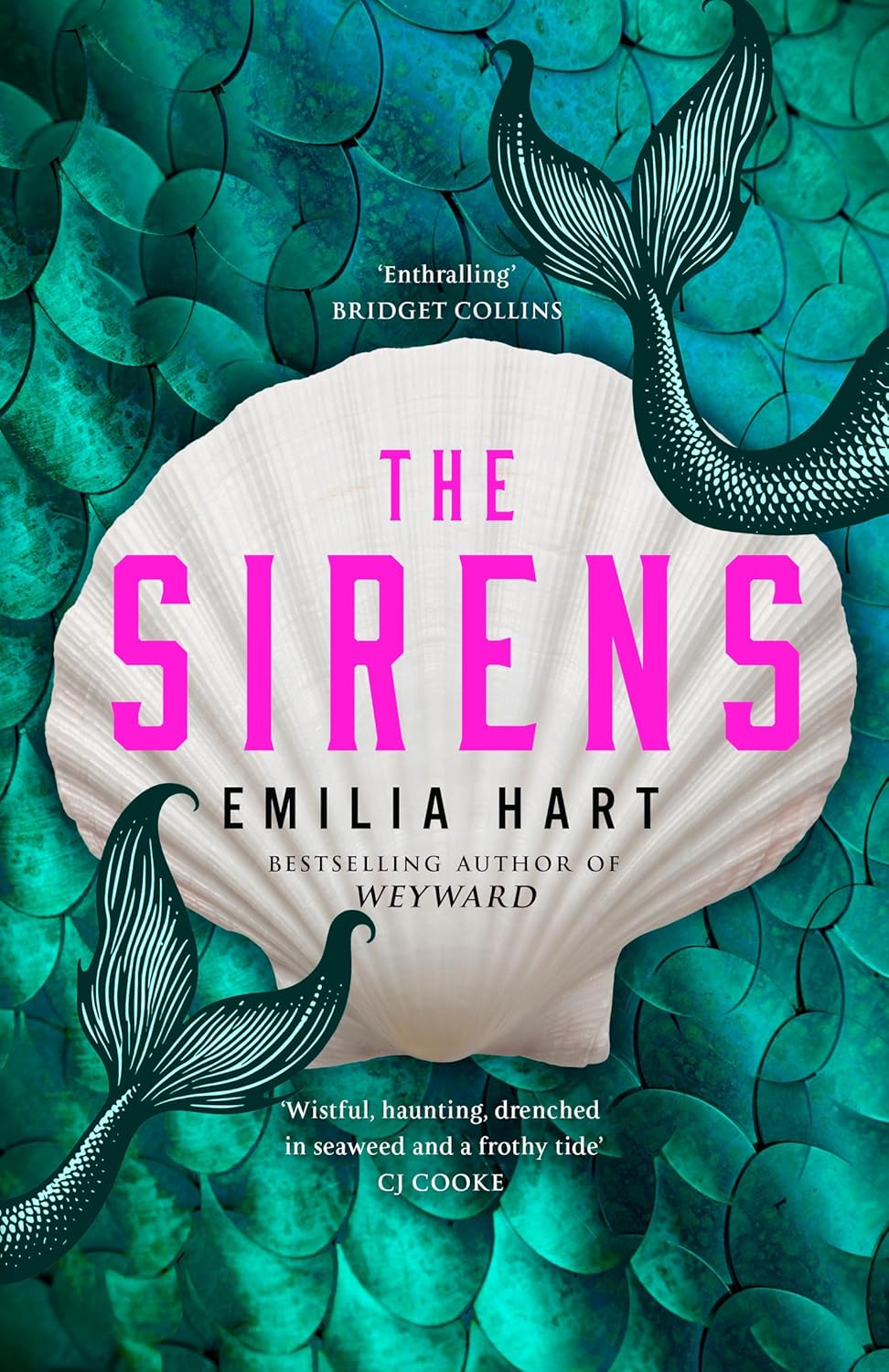 The Sirens: The highly anticipated second novel from the bestselling author of WEYWARD
