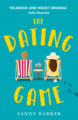 The Dating Game: The brand new romantic comedy for 2021, from the author of One Summer in Santorini