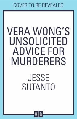 Vera Wong's Unsolicited Advice for Murderers