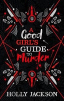 A Good Girl’s Guide to Murder Collectors Edition