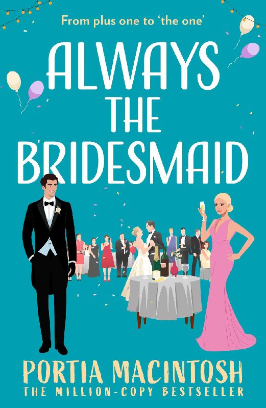 Always The Bridesmaid