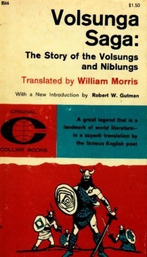 Volsunga Saga: the Story of the Volsungs and Niblungs