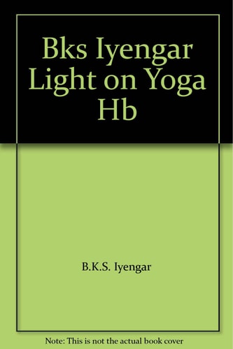 Bks Iyengar Light on Yoga Hb