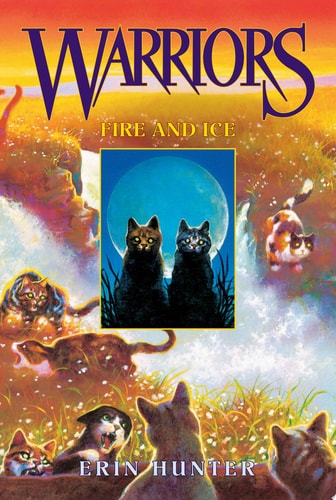 Warriors #2: Fire and Ice (Warriors: The Prophecies Begin, 2, Band 2)