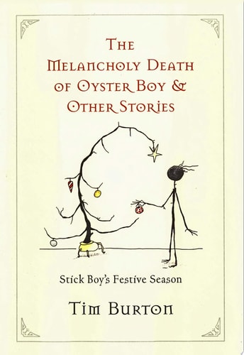 Melancholy Death of Oyster Boy, The-Holiday Ed.: and Other Stories